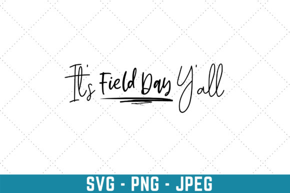 It s Field Day Y all Graphics and Print Templates Review