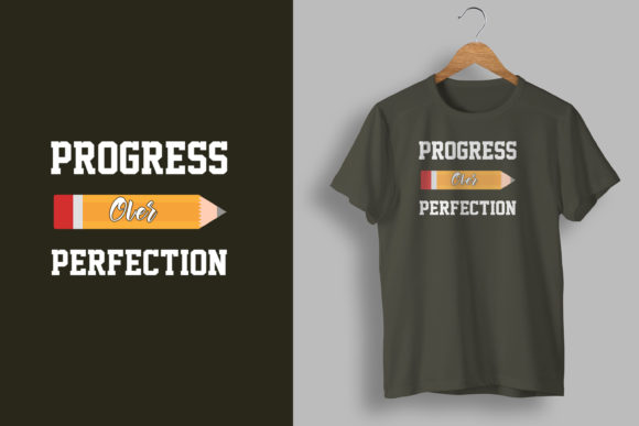 Progress Over Perfection T-Shirt: A Versatile Graphic Design Asset