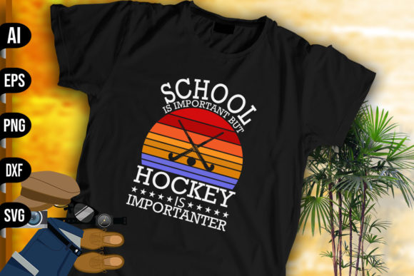 School Is Important But Hockey is Importanter Graphics for Print Templates