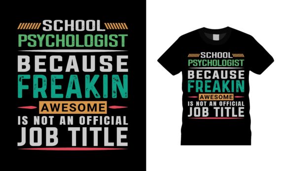 School Psychologist Job Title T-Shirt Graphics for Digital Sellers